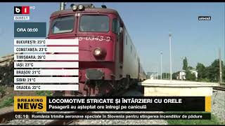 LOCOMOTIVE DEFECTE ȘI ÎNTÂRZIERI CU ORELE_Știri B1_24 iulie 2022