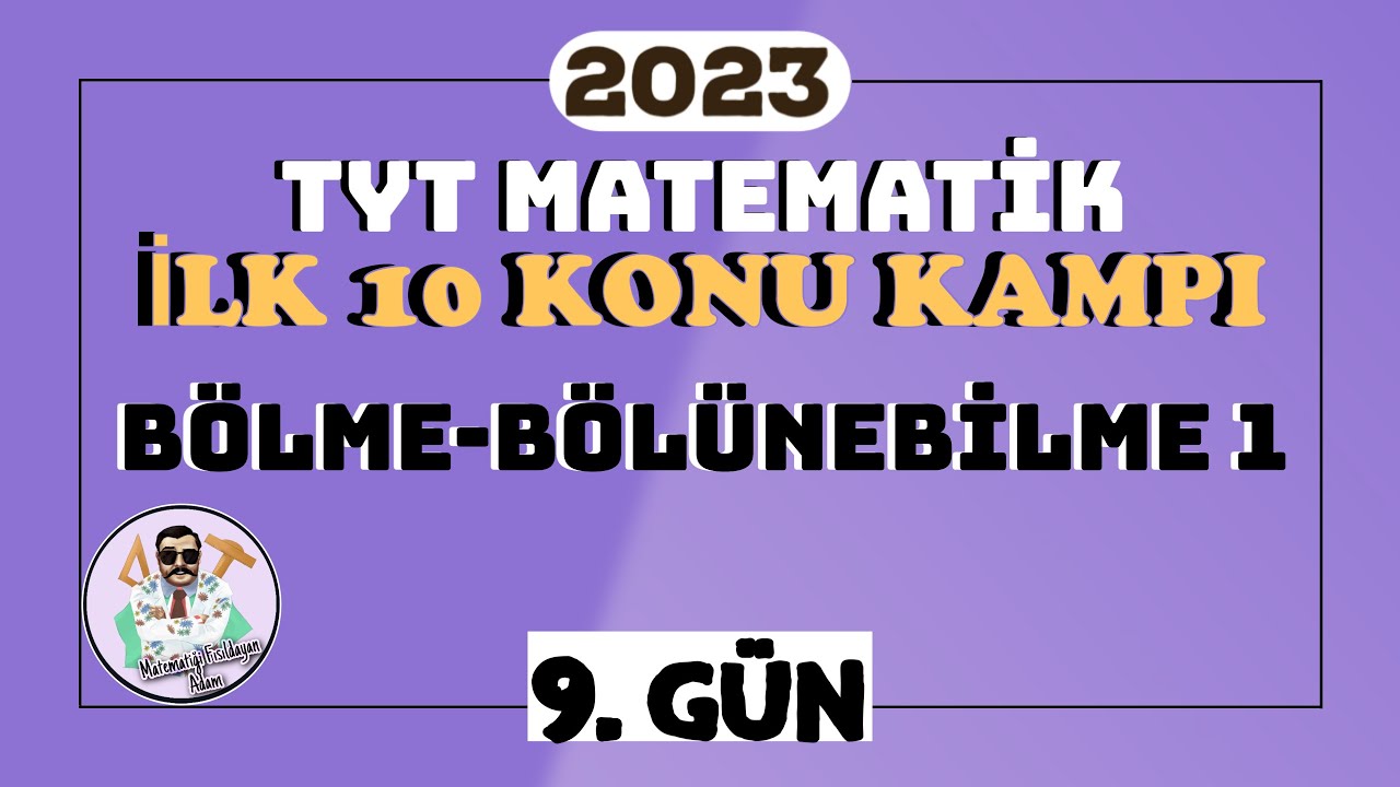 Bölme | TYT Matematik İlk 10 Konu Kampı | #tytmatematik #yksmatematik # ...