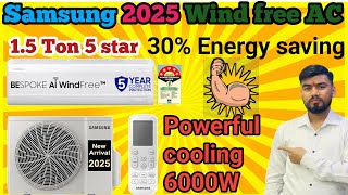 Samsung wind free Ac 2025 latest 1.5 Ton 5 star Review