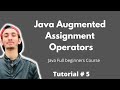Java augmented assignment operators  |Mehboob Codes