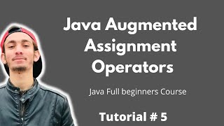 Java augmented assignment operators |Mehboob Codes