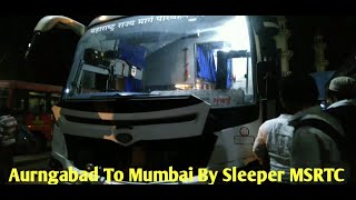 Aurngabad To Mumbai Travel By Sleeper MSRTC  Bus || Solo Travel || Travel In ST || Lal Pari || BUS