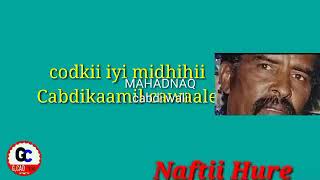 Hees jaceyl amraneey  cabdikaamil  original song