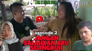 JANGAN SALAHKAN AKU SELINGKUH/episode 2 || kampung pantura || film pendek indramayu