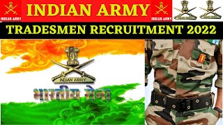 INDIAN ARMY TRADESMEN RECRUITMENT 2022
