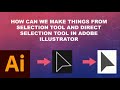 Selection tool vs direct selection tool || Illustrator Tutorial for Beginners