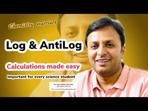Log , antilog , Tricks , use of Log table for calculations Log , antilog , Tricks , use of Log table for calculations