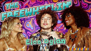 The Freewheelin' Elon Dylan - Blowin' in the Sin(Wind)