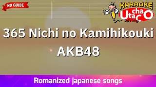 365 Nichi no Kamihikouki – AKB48 (Romaji Karaoke no guide)