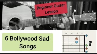 6 Bollywood Sad song- Easy Beginner Hindi Guitar Lesson by Keshav Raj How to Play Mashup Guitar song