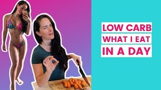 What I Eat In A Day (Low Carb + Intermittent Fasting)