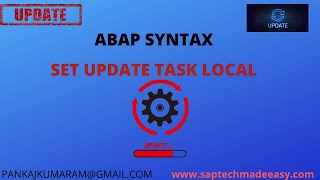 HOW TO USE SET UPDATE TASK LOCAL |  Update Function Module | Synchronous Update |