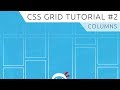 CSS Grid Tutorial #2 - Columns
