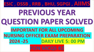 AIIMS NORCET || ESIC || JSSC || DSSB || IMPORTANT MCQS FOR ALL UPCOMING NURSING OFFICER EXAM fon # 2