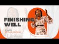 CHURCH ONLINE || FINISHING WELL || A sermon by Rev Tabitha Mwangi  || 3RD NOVEMBER 2024