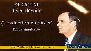 64-0614M - Dieu dévoilé. William Marrion Branham