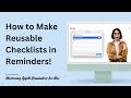 How to Create Reusable Checklists (Templates) in Apple Reminders