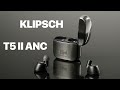 Klipsch T5 II ANC | ОДНИ ИЗ ЛУЧШИХ TWS