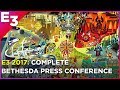 E3 2017: Watch the Complete Bethesda Press Conference