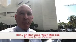Seal or Expunge Your Criminal Record in Broward County, Florida