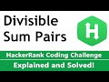 Divisible Sum Pairs HackerRank Coding Solution - O(n) Coded in Python