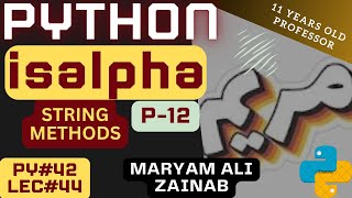 Python String Method isalpha [PY#42] [LEC#44]