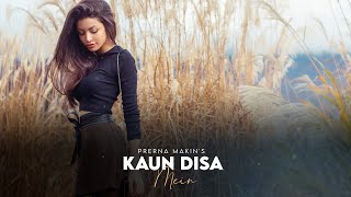 Kon Disa Mein (Female Version) | Prerna Makin | New Version | Hindi cover