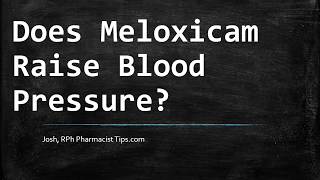 Does Meloxicam cause high blood pressure