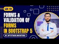 Lec 10 Forms & Form Validation in Bootstrap 5 | Aptitude Boosters 🧠