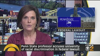 Penn State Professor Accuses University Of Racial Discrimination In Federal Lawsuit