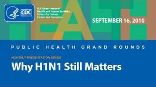 Why H1N1 Still Matters