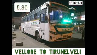 வேலூர் to திருநெல்வேலி SETC BUS DETAILS....