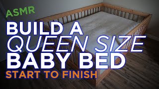 DIY Queen Size Baby Bed Full Build - ASMR Woodworking