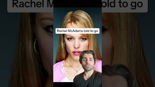Rachel McAdams told to go