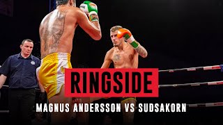 RINGSIDE: Magnus Andersson vs Sudsakorn Sor Klinmee - Lion Fight 62 Dublin