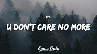 Zzz. - u don't care no more (Lyrics)