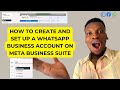 How to Create and Set Up a WhatsApp Business Account on Meta Business Suite