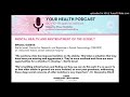 Your Health Podcast | COVID-19 | with special guests, Sarita IsraeI and Dr. Alexandre Allard