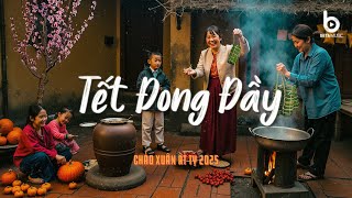 Tuyển Tập Nhạc Tết Lofi Chill 2025 - Tết Đong Đầy - Nhạc Xuân Chill Nghe Là Muốn Về Nhà Ăn Tết