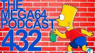 MEGA64 PODCAST: EPISODE 432