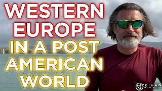 Western Europe, After America || Peter Zeihan