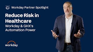 Simplify Healthcare Supply Chains with Workday & GHX