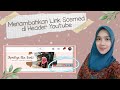 Cara Menambahkan Link di Header Youtube