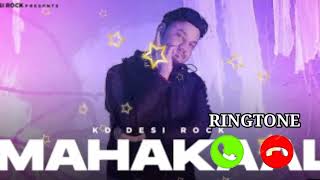 MAHAKAAL Song Ringtone | Full Video | KD Desi Rock | New Haryanvi Songs Haryanavi 2022 |