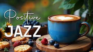 Positive Jazz Music ☕ Bossa Nova instrumental for Holiday, Great Moods & Relaxing