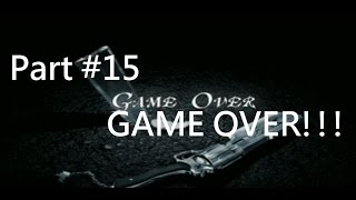 Part #15 :【Final Fantasy VIII】- GAME OVER!!!