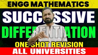 SUCCESSIVE DIFFERENTIATION | | Engineering Mathematics ONESHOT |  M1 Complete Revision | Ganitank