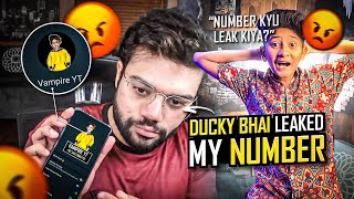 Ducky Bhai Leaked my Number!😱| I Got Angry!😡| Pubgm | Vampire YT