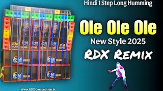 Ole Ole Ole || Hindi  1 Step Long Humming #RDX_Competition