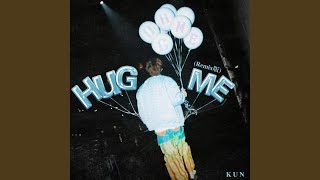 Hug Me (Remix版)